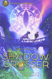 Shadow Crosser, The: A Storm Runner Novel, Book 3