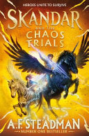 Skandar and the Chaos Trials Vol 3