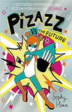 Pizazz vs The Future (Volume 6)