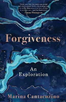 Forgiveness - When, If and How to Forgive
