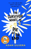 The Survivor Wants to Die at the End  Volume 3