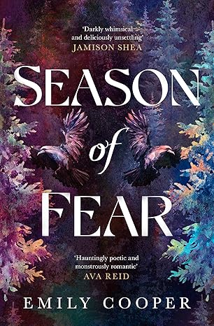 Season of Fear - 'a Beguiling Dark Fantasy Debut' AVA REID
