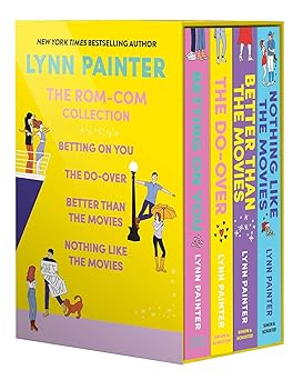 Lynn Painter: The Rom-Com Collection: Better Than the Movies, Betting on You