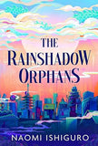 The Rainshadow Orphans