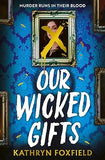Our Wicked Gifts
