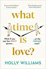 What Time is Love?: The hotly anticipated debut you'll fall head over heels for in 2022