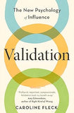 Validation: The New Psychology of Influence