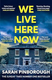 We Live Here Now