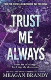 Trust Me Always
