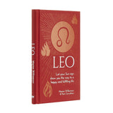 Leo: Let Your Sun Sign Show You the Way to a Happy and Fulfilling Life