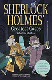 Sherlock Holmes Greatest Cases Retold for Children