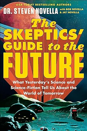 The Skeptics' Guide to the Future