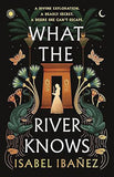 What the River Knows