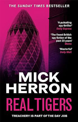 Real Tigers - Slough House Thriller 3