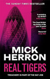 Real Tigers - Slough House Thriller 3