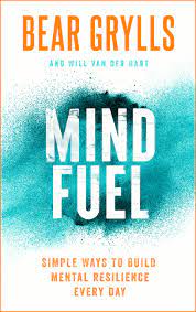Mind Fuel - Simple Ways to Build Mental Resilience Every Day