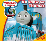 Thomas and Friends: No Snow for Thomas