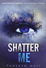 Shatter Me