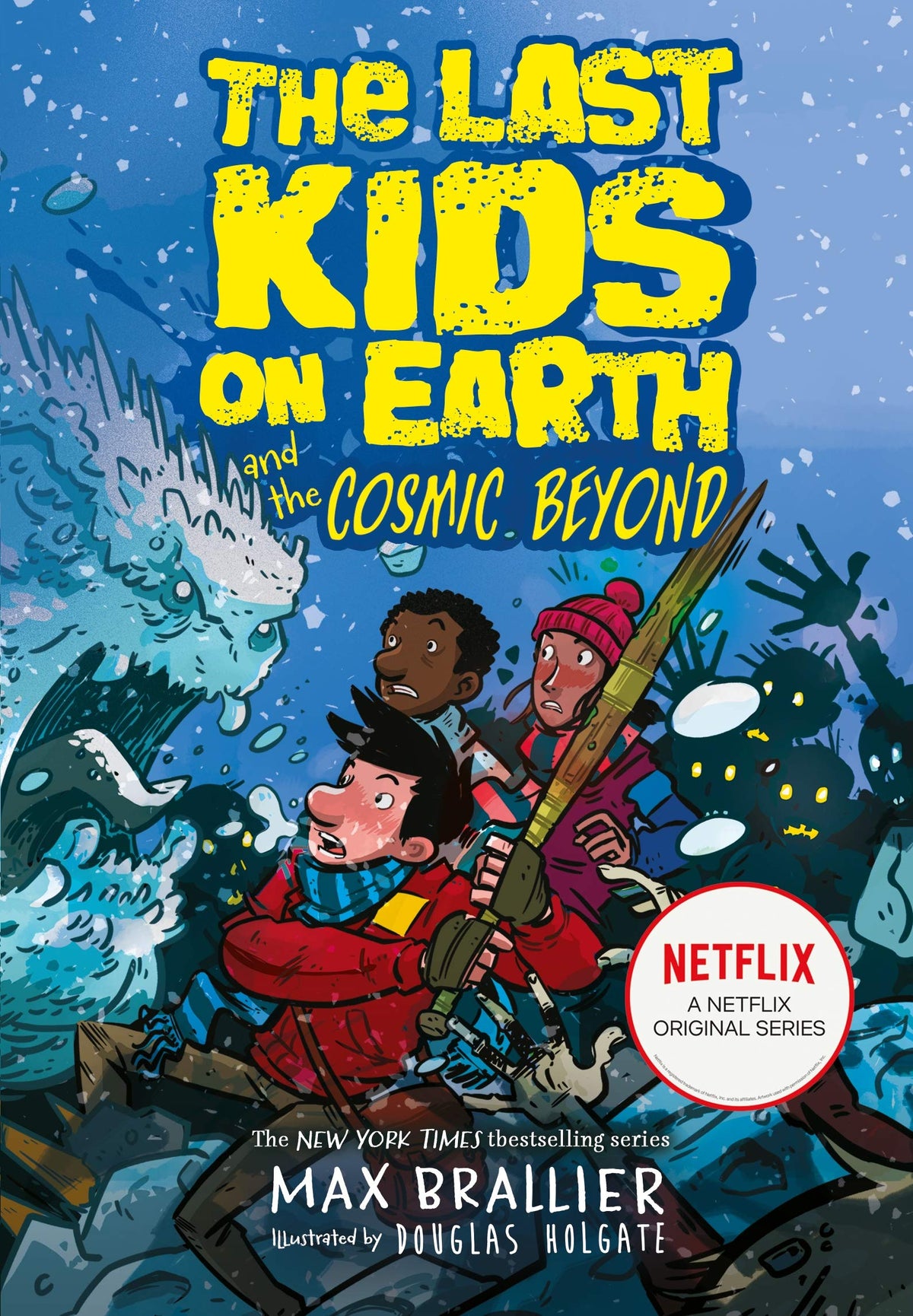The Last Kids on Earth and the Cosmic Beyond (Book 4)