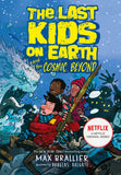The Last Kids on Earth and the Cosmic Beyond (Book 4)