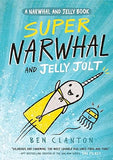 Narwhal and Jelly Super Narwhal and Jelly Jolt Book 2