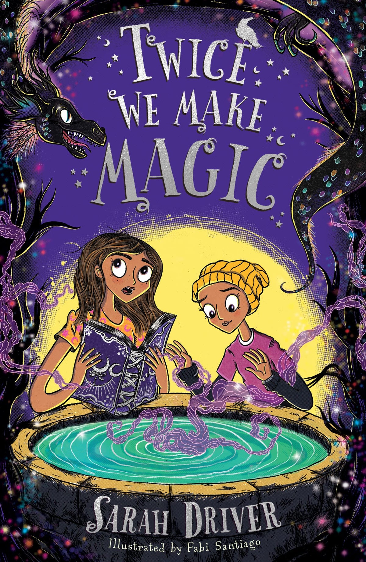 Twice We Make Magic: The most magical children's fantasy adventure of 2022: Book 2 (Once We Were Witches)