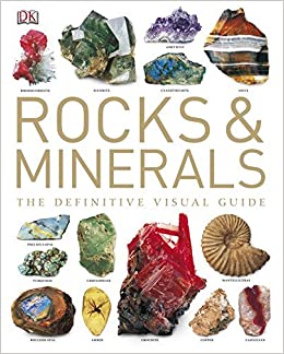 Rocks and Minerals - The Definitive Visual Guide
