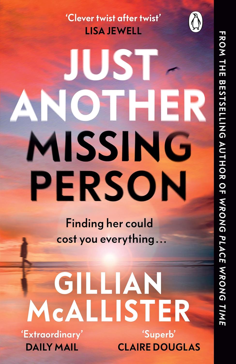 Just Another Missing Person - The Gripping New Thriller from the Sunday Times Bestselling Author