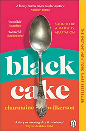 Black Cake - The No 2 New York Times Bestseller