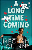 A Long Time Coming