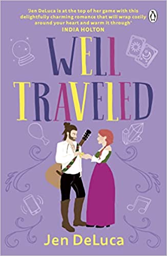 Well Traveled - The Addictive and Feel-Good Willow Creek TikTok Romance