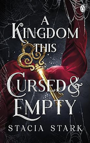 A Kingdom This Cursed and Empty Kingdom of Lies Book 2