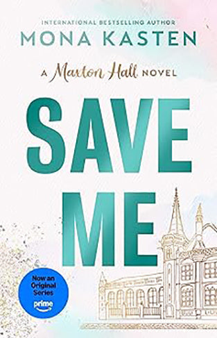 Save Me  Maxton Hall series 1