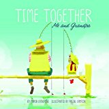 Time Together: Me And Grandpa (time Together: Time Together)