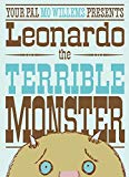 Leonardo The Terrible Monster