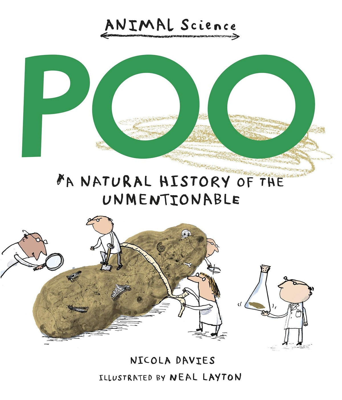 Poo: A Natural History of the Unmentionable (Animal Science)