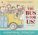 The Bus Is for Us!: 1