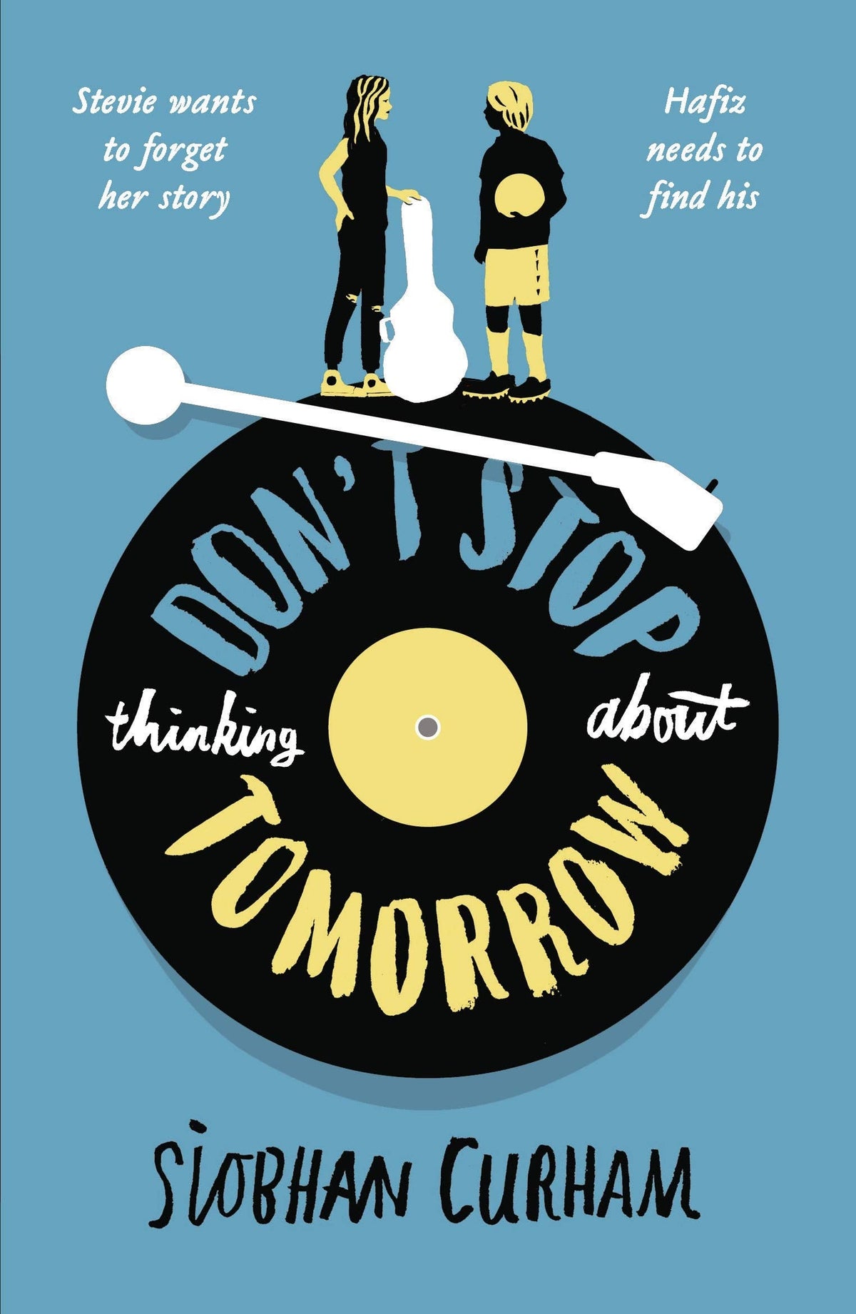 Don't Stop Thinking about Tomorrow