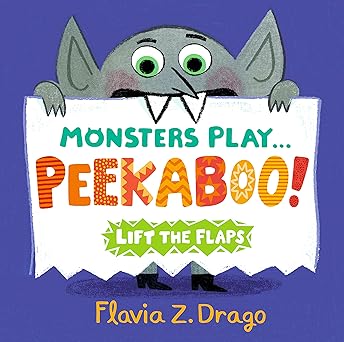 Monsters Play... Peekaboo! (The World of Gustavo)