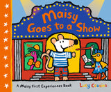 Maisy goes to a Show (Maisy First Experiences Book)