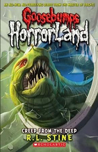 The Creep from the Deep: No. 2 (Goosebumps Horrorland)