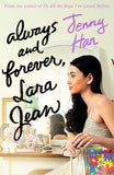 Always and Forever, Lara Jean (To All the Boys Trilogy 3)