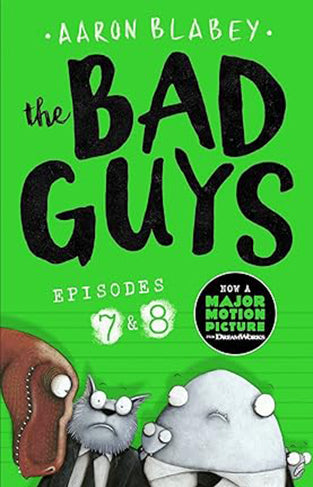 Bad Guys: Episode 7and8