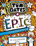 Tom Gates 13: Tom Gates: Epic Adventure