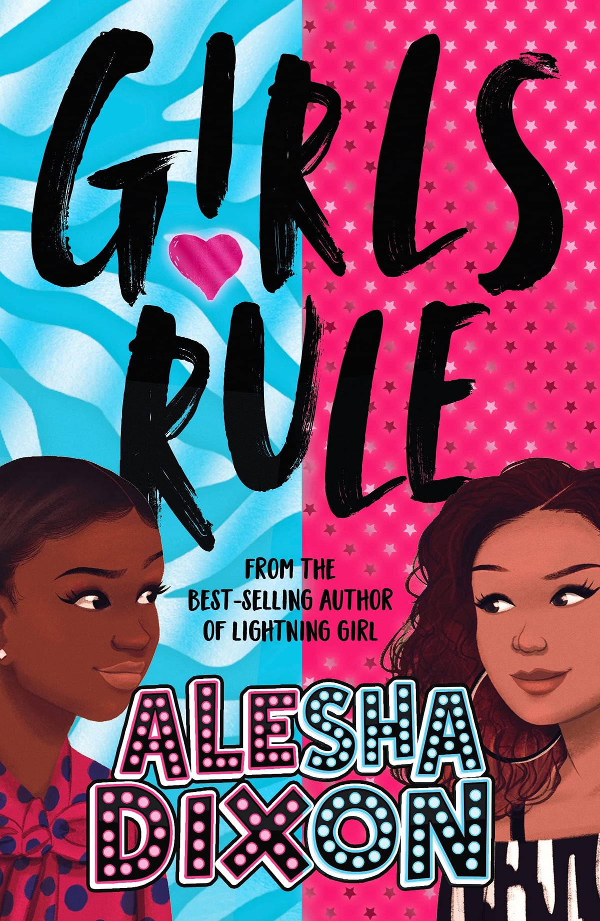 Girls Rule (the exciting, empowering new book from the bestselling superstar author!)