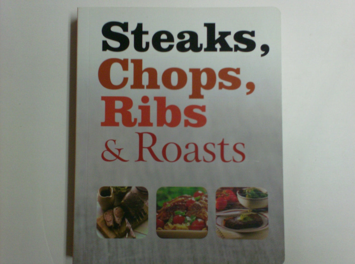 Steaks, Chops, Ribs and Roasts (Love Food)