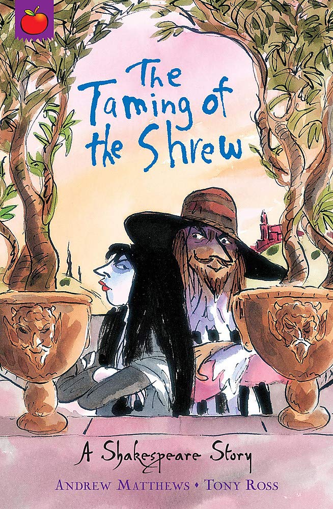 A Shakespeare Story: The Taming Of The Shrew