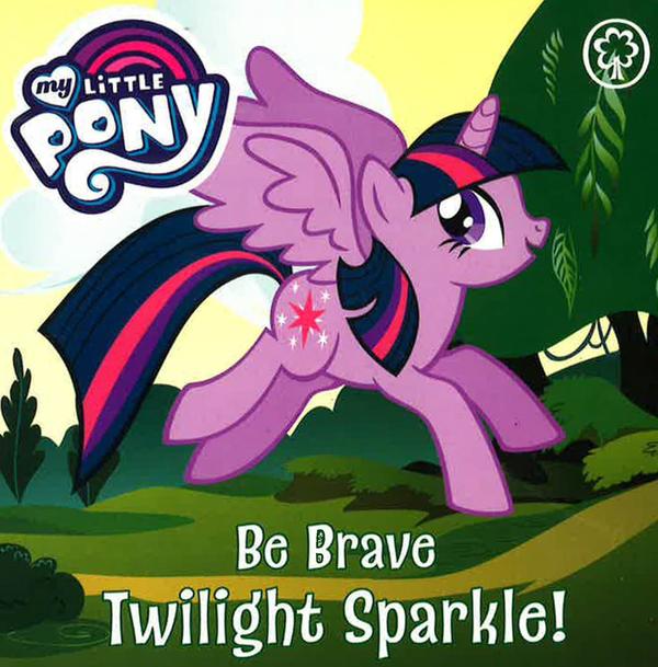 My Little Pony: Be Brave, Twilight Sparkle!