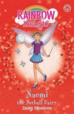 Rainbow Magic: Sporty Fairies:60:Naomi the Netball Fairy: