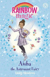 Rainbow Magic: Aisha the Astronaut Fairy - The Discovery Fairies Book 1